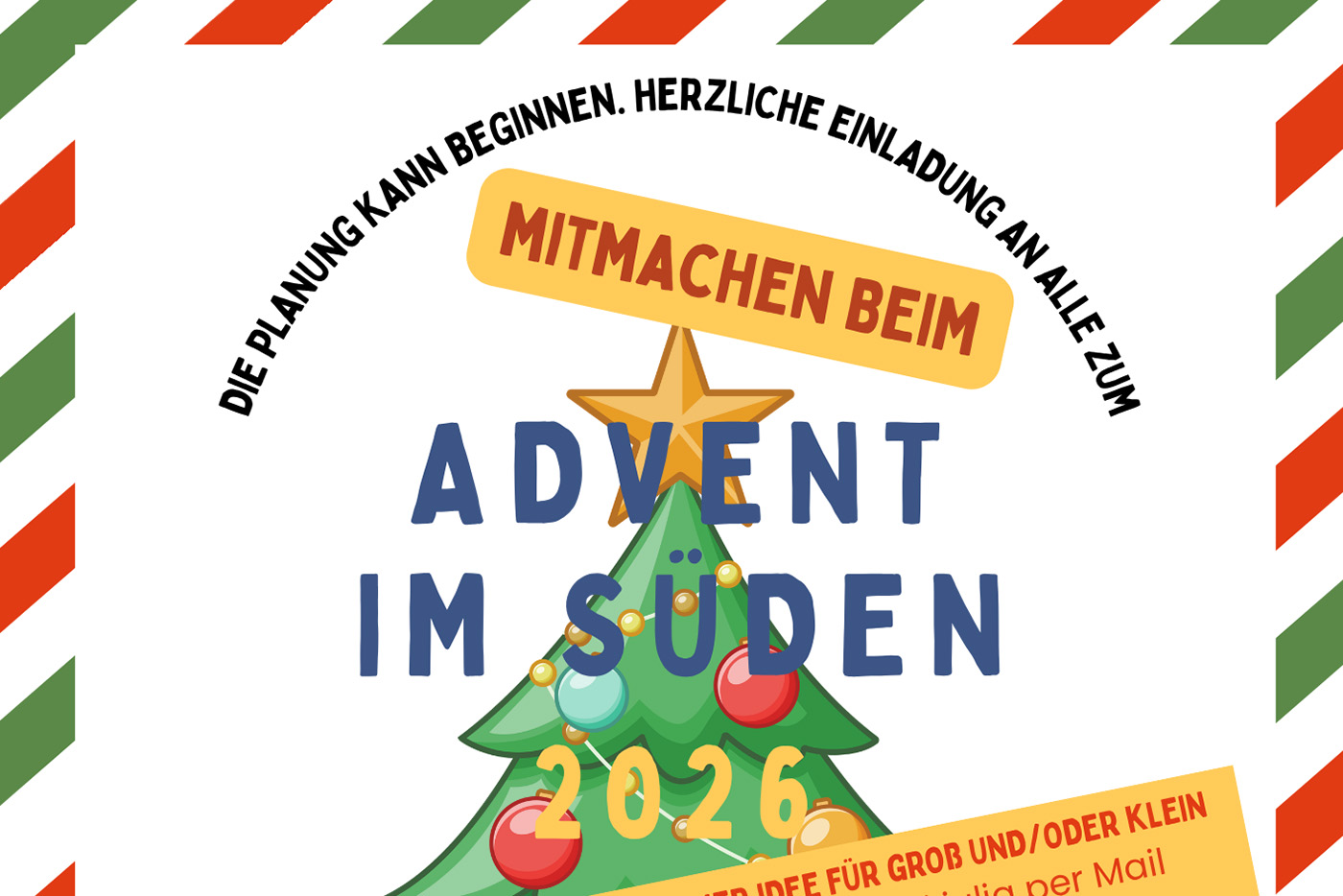 KI-basierte Bildbeschreibung | Weihnachtsplakat mit dem Titel Advent im Süden 2026 mit einer dekorativen Tanne, einem Stern und einem rot-grün gestreiften Rand im Zuckerstangen-Stil.